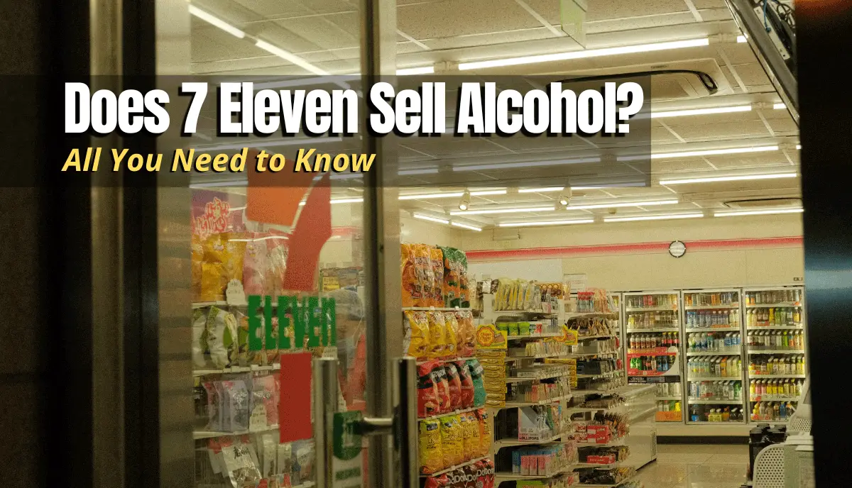 Does 7 Eleven Sell Alcohol