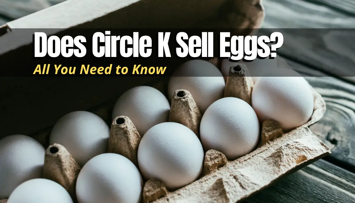 does-circle-k-sell-eggs-shopping-foodie