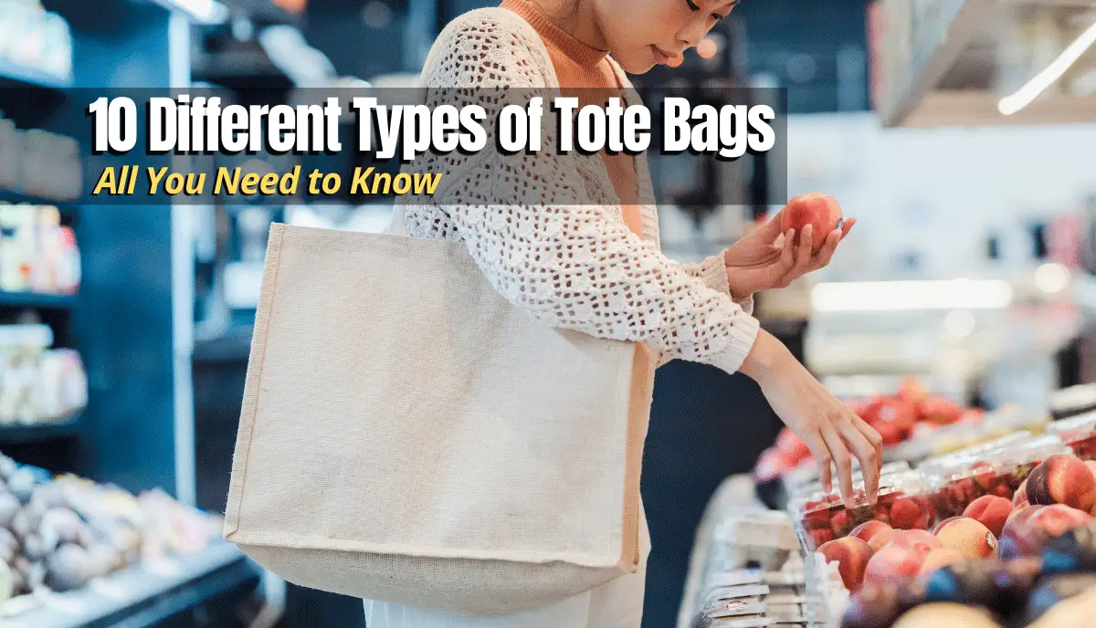Different Types of Tote Bags