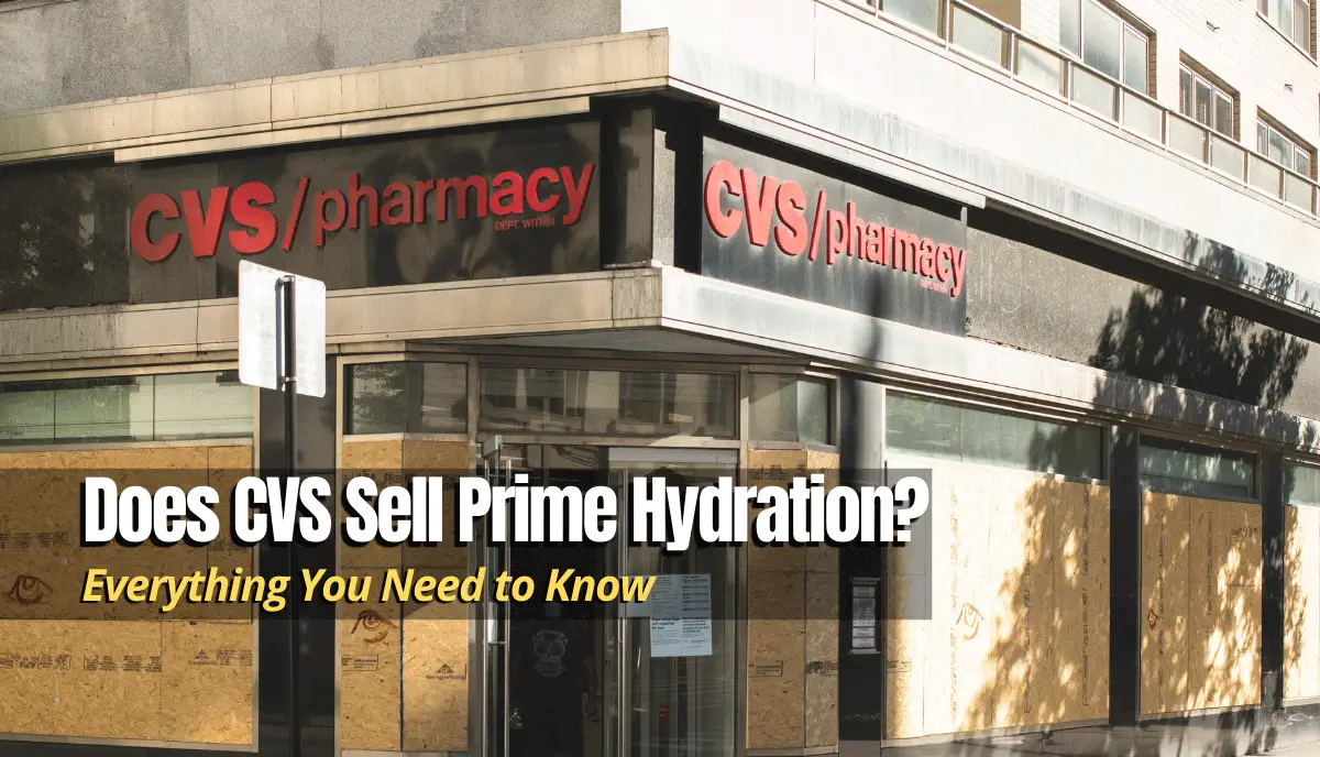 Does CVS Sell Prime Hydration