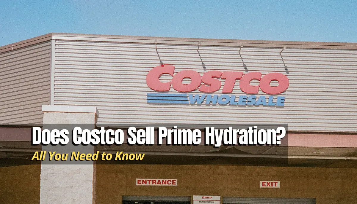 Does Costco Sell Prime Hydration