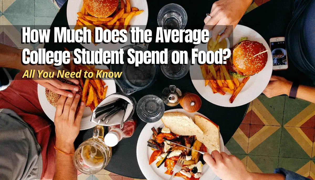 How Much Does the Average College Student Spend on Food
