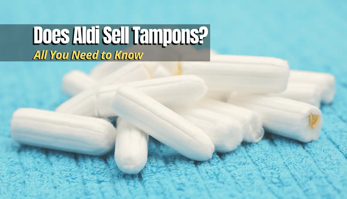 Does Aldi Sell Tampons