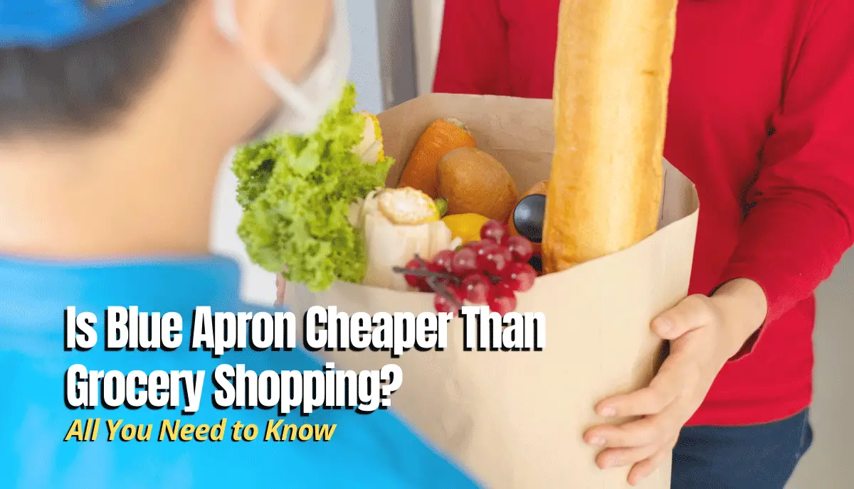Is Blue Apron Cheaper Than Grocery Shopping