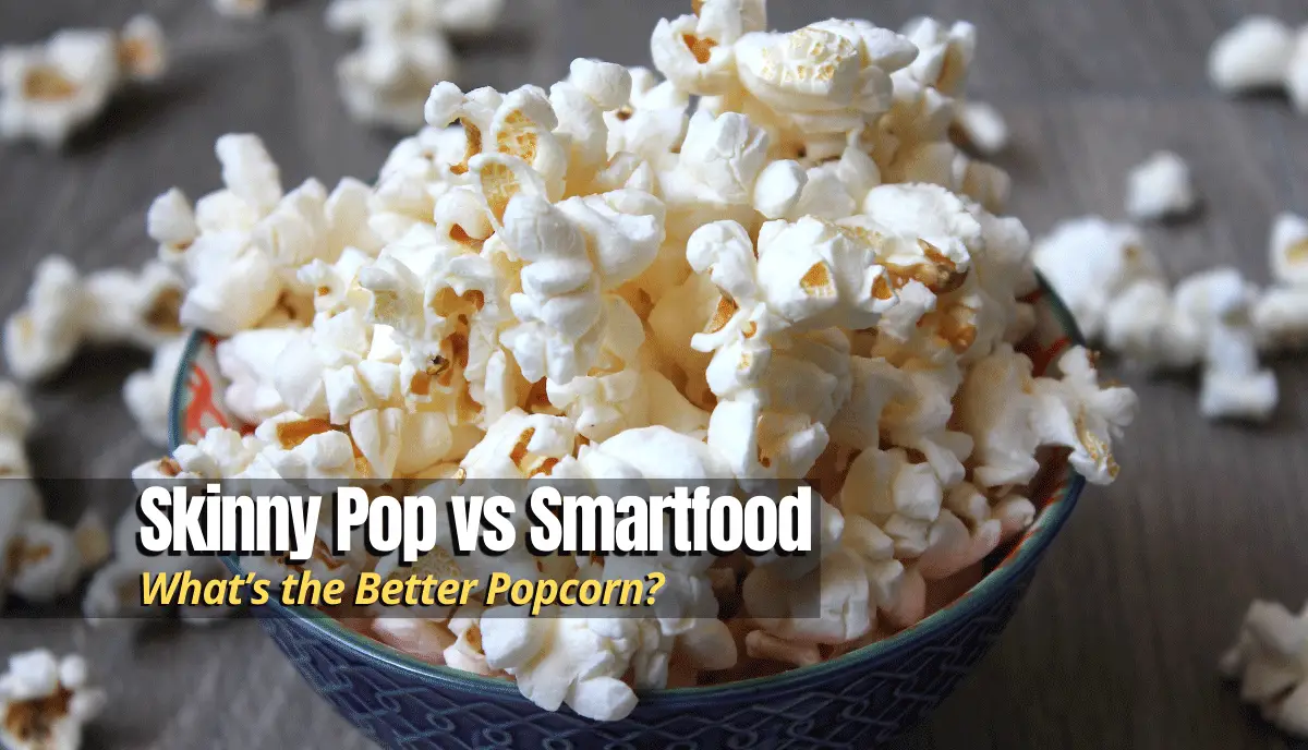Skinny Pop vs Smartfood